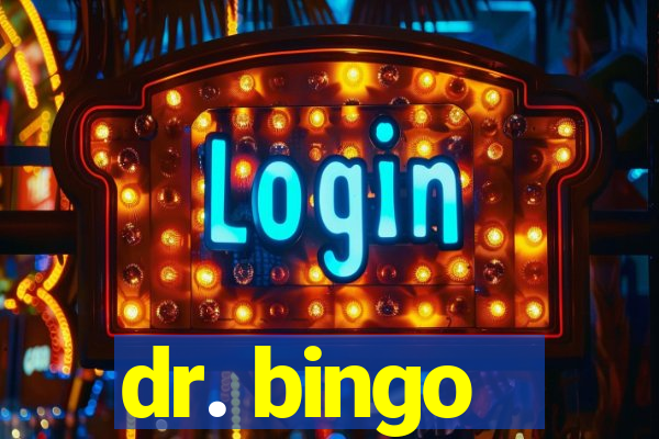 dr. bingo - videobingo   slots